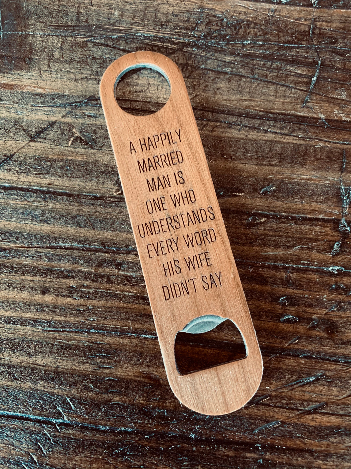 Wood &amp; Metal Bottle Opener - Happily Married Man - ImpressMeGifts